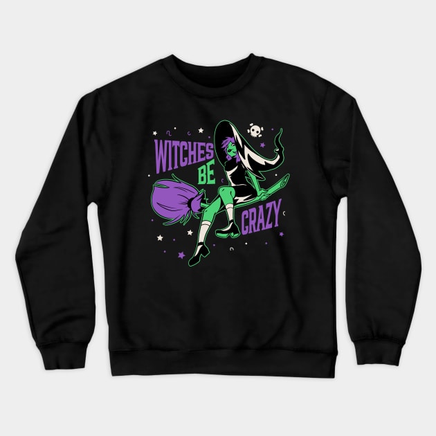 Witches Be Crazy // Funny Halloween Witch on a Broomstick Crewneck Sweatshirt by SLAG_Creative
